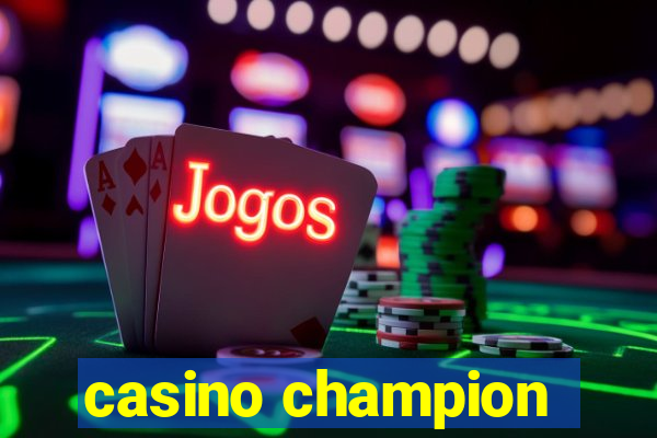 casino champion